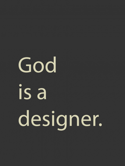 God is a designer