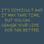 It's difficult and it may take time