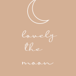 Lovely the moon