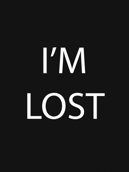 I'M LOST