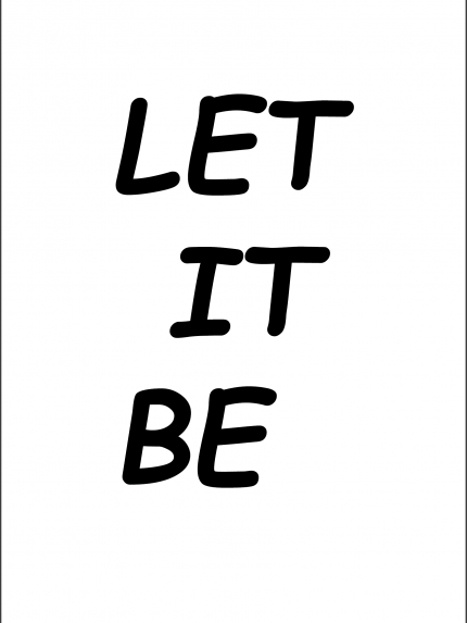 Let it be