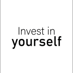 Invest in yourself