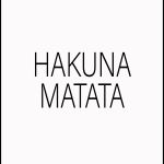 Hakuna Matata