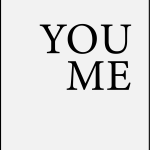 You me