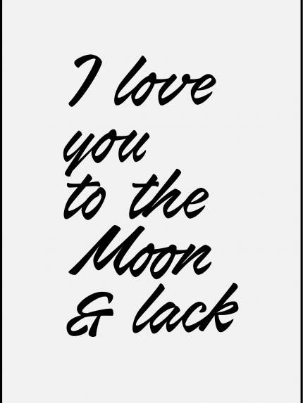 I love you to the moon & back