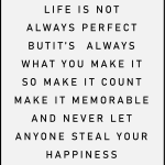 Life is not always perfect