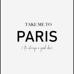 Take me to paris