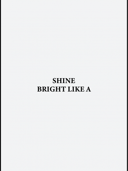 Shine bright likea