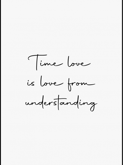 Time love is love from understanding