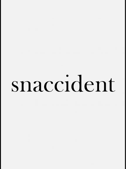 Snaccident