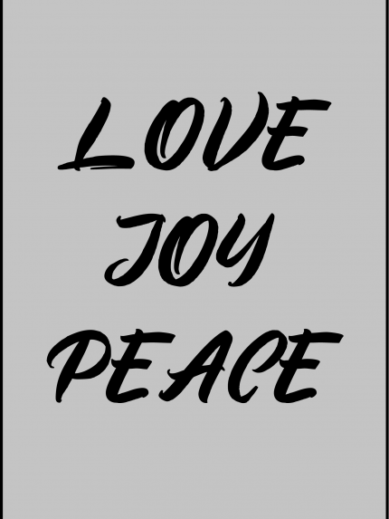 Love joy peace