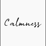 Calmness