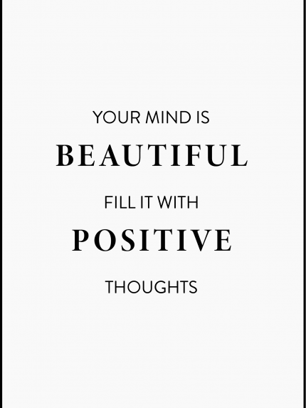 Your mind is beautiful