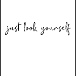Just look yourself