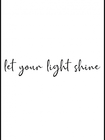let your light shine