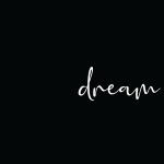 Dream
