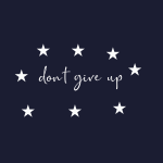Don't give up
