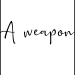 A weapon