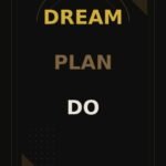 04_DREAM_PLAN_DO