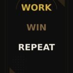 06_WORK_WIN_REPEAT