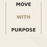 09_MOVE_WITH_PURPOSE